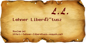 Lehner Liberátusz névjegykártya
